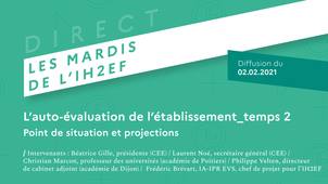 Les mardis de l'IH2EF : auto-évaluation de l’établissement : point de situation et projections