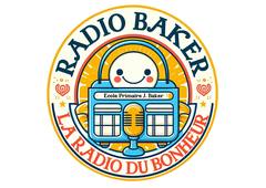 Radio Baker - Le podcast des CE1/CE2 - Vendredi 26 avril