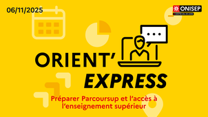 Webinaire Orient'express Préparer Parcoursup et l'accès à l'enseignement supérieur