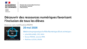 Découvrir des ressources numériques favorisant l'inclusion de tous les élèves - MdN - 20/05/2026