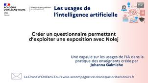 IA au service des enseignants - Créer un questionnaire permettant d’exploiter une exposition avec NOLEJ