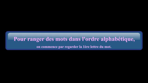 Ranger des mots dans l'ordre alphabétique.mp4