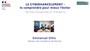 Le cyberharcèlement #0 - Introduction par Emmanuel Ethis - Recteur de l'académie de Rennes