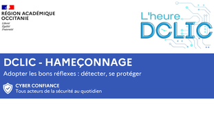 DCLIC - Le hameçonnage : le détecter et se protéger
