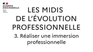 Réaliser une immersion professionnelle