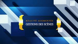 Réalité augmentée en chaudronnerie - Gestion des scènes