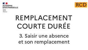 RCD : 3.Saisir une absence et son remplacement