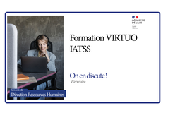 Formation VIRTUO Recrutement - IATSS