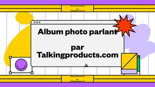 Album photo parlant (TalkingProducts.com)
