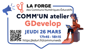 Comm'UN atelier : Créer des jeux éducatifs sans coder avec GDevelop