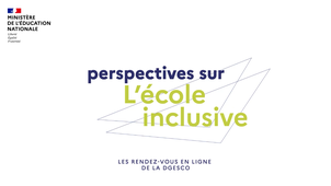 Perspectives sur l'école inclusive-episode 1