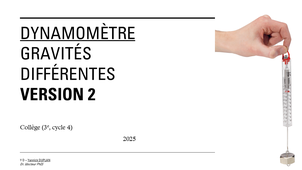 Dynamomètre gravités différentes (capsule) - VERSION QUIZ.mp4