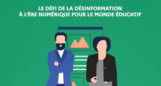 Le défi de la désinformation à l'ère numérique pour le monde éducatif