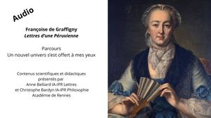 Françoise de Graffigny, Lettres à une Péruvienne - Parcours 
