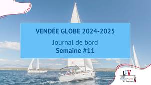 Vendée Globe - Journal de bord #11