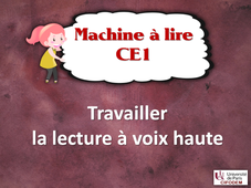 Présentation Machine à lire CE1 - CIFODEM