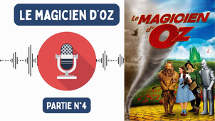 Audio - Le magicien d'Oz - Partie n°4.mp4