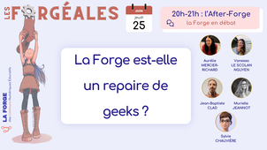 DÉBAT La Forge n'est-elle qu'un repaire de geeks ?