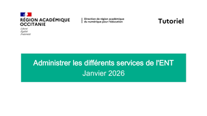 Tutoriel pour administrer les différents services de l'ENT