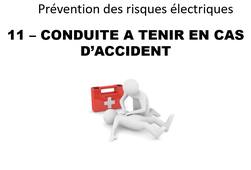 11 – CONDUITE A TENIR EN CAS D’ACCIDENT