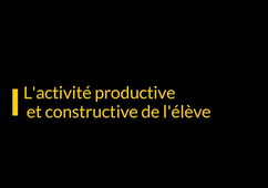 533-c2-activite-productive-constructive-eleve.mp4