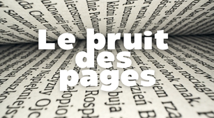 Le bruit des pages