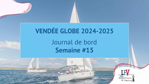 Vendée Globe - Journal de bord #15