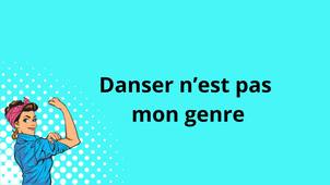 Semaine de l'égalité 2025 : Danser n'est pas mon genre