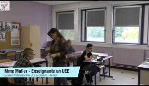 [Comprendre] UEE Lycée - Témoignage de Vanessa Muller - LP Le Caron Arras