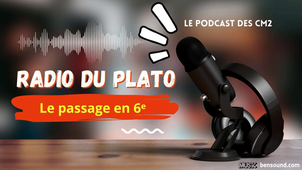 Radio du Plato - Le passage en sixième