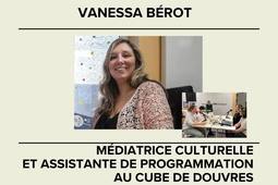Métiers-Quintefeuille-Vanessa Bérot, médiatrice culturelle au Cube