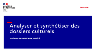 PRAF - Analyser et synthétiser les dossiers culturels