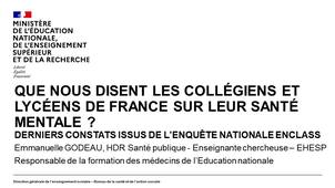 Capsule 4 _ Que nous disent les collégiens et lycéens de France sur leur santé mentale ? Derniers constats issus de l’enquête nationale en collège et en lycée chez les adolescents sur la santé et les substances (EnCLASS) _ Emmanuelle GODEAU.mp4