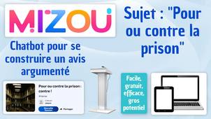 Tuto MIZOU - Un chatbot pour se construire un avis argumenté pour le débat 