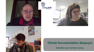 TRAAM Documentation Besançon - Entretien avec Sylvain Connac
