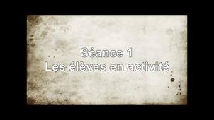 Séance 1 - Les élèves en activité