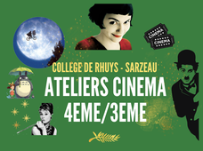 CINE CLUB - ATELIER CINEMA 3EME - COLLEGE DE RHUYS