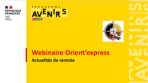 Webinaire Orient'Express Actualités de rentrée