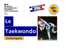 JOP-AMI- 2024- Dicosport  - Le Taekwondo