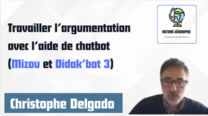 Webinaire Histoire-Géographie et IA - Académie de Bordeaux : Travailler l'argumentation avec un Chatbot - Avril 2026