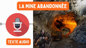 La mine abandonnée (texte audio).mp4
