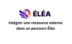 Intégration ressources externes dans Éléa