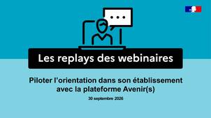 Piloter l’orientation dans son établissement avec la plateforme Avenir(s)
