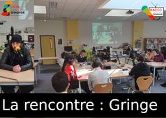 La rencontre : Gringe