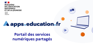 Tutoriel pour découvrir le portail apps.education.fr