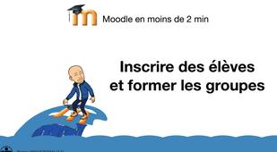 inscrire les eleves et former les groupes.mp4