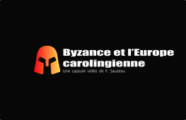 Byzance et l'Europe carolingienne