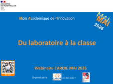 Du laboratoire à la classe Webinaire CARDIE MAI 2026