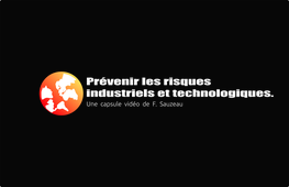 Prévenir les risques technologiques et industriels