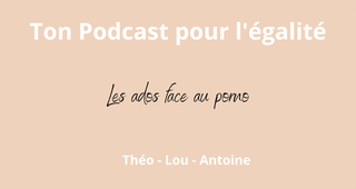 Ton podcast pour l'égalité : Les ados face au porno
